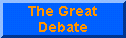 The Great Debate