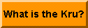 What is the Kru